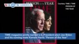 VOA60 America- TIME magazine jointly named U.S. President-elect Joe Biden and his running mate Kamala Harris “Person of the Year”