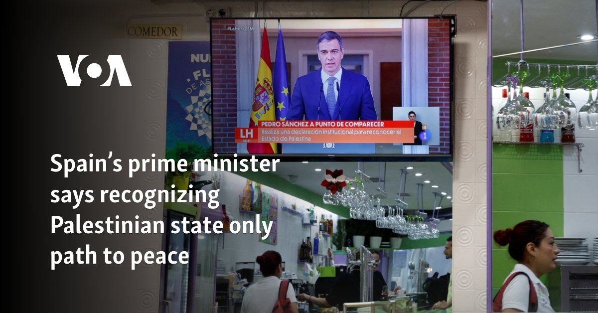 Spain’s prime minister says recognizing Palestinian state only path to peace