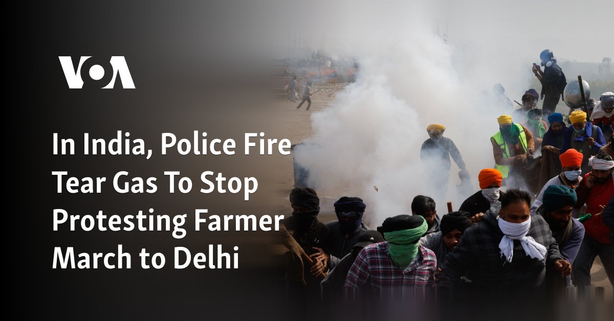 In India, Police Fire Tear Gas To Stop Protesting Farmer March to Delhi