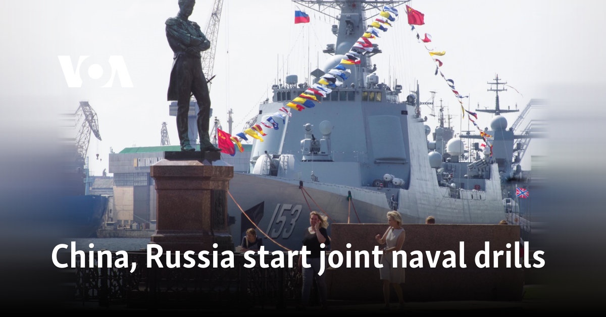 China, Russia start joint naval drills 