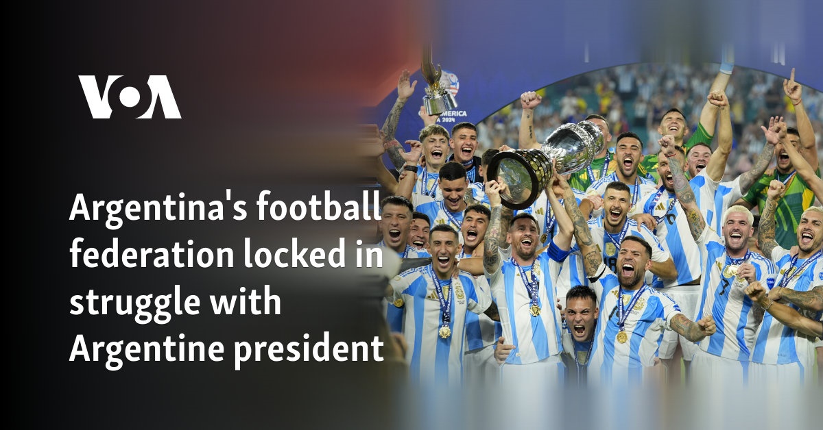 Argentina's football federation locked in struggle with Argentine president