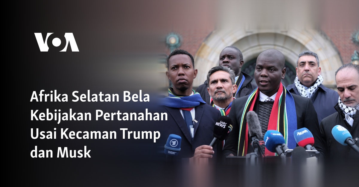 Afrika Selatan Bela Kebijakan Pertanahan Usai Kecaman Trump dan Musk