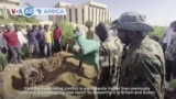 VOA 60: New report shows Sudan’s civil war death toll is higher than thought, and more