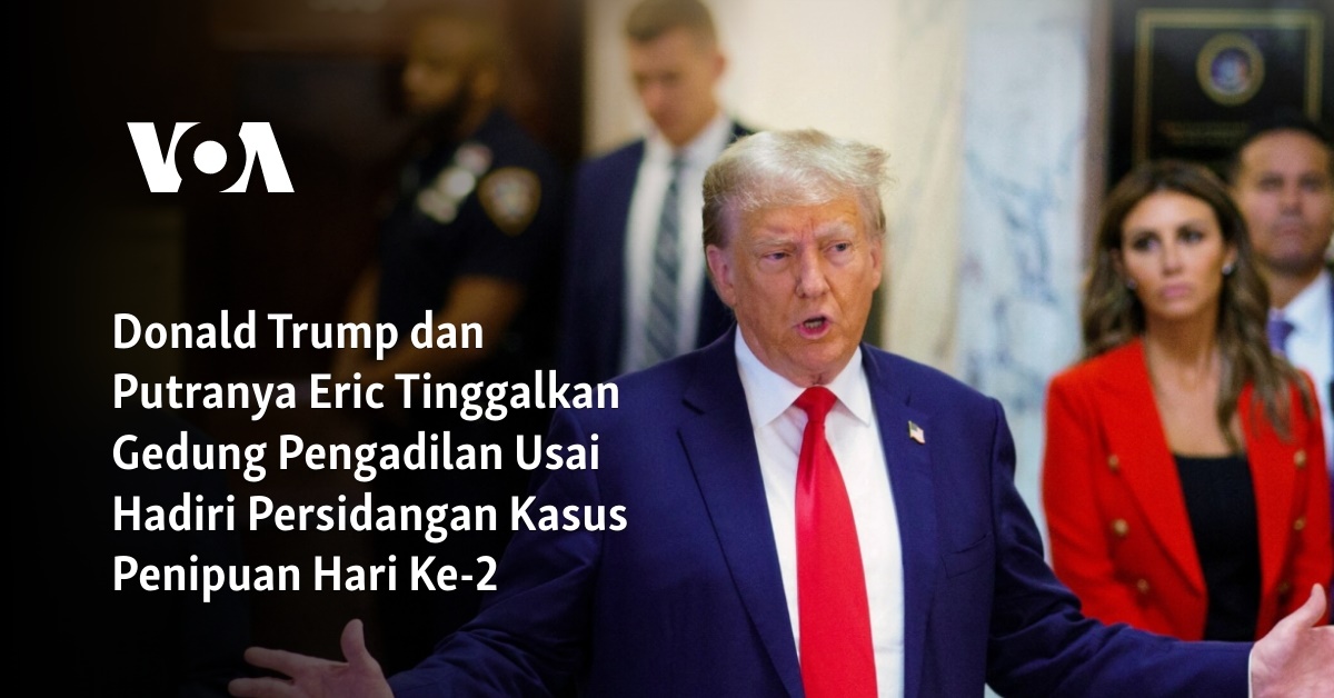 Donald Trump Dan Putranya Eric Tinggalkan Gedung Pengadilan Usai Hadiri ...