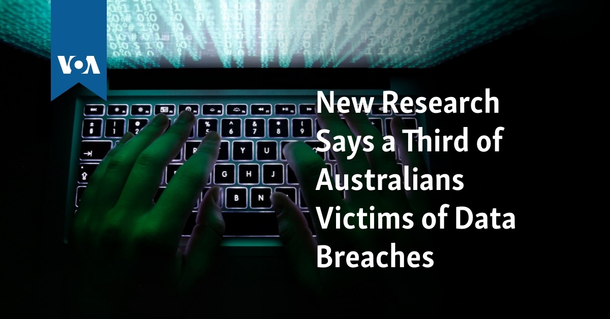 New Research Says a Third of Australians Victims of Data Breaches - Vimarsana News