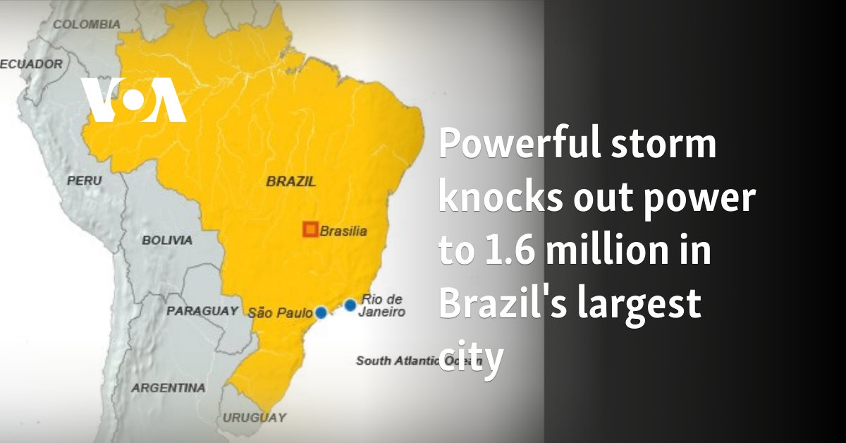 Powerful storm knocks out power to 1.6 million in Brazil's largest city