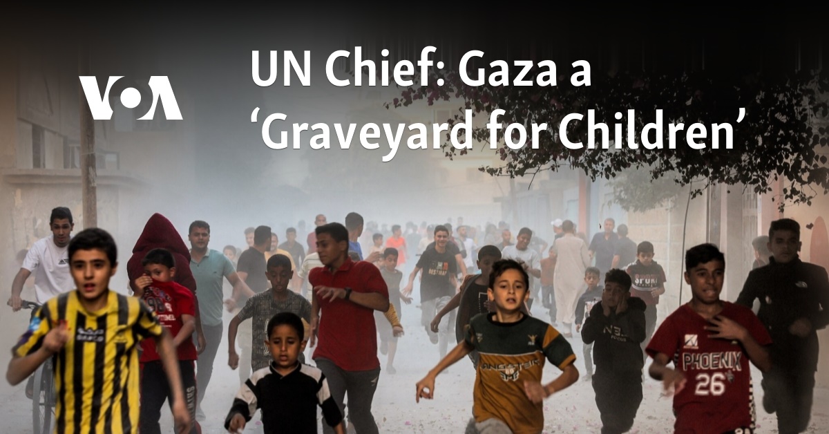 UN Chief: Gaza a ‘Graveyard for Children’