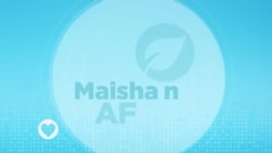 Maisha na Afya : Episode 9