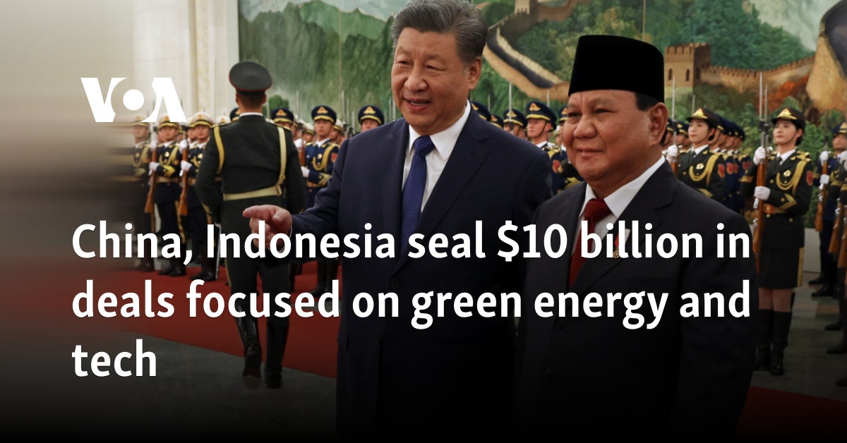 China, Indonesia seal $10 billion in deals focused on green energy and tech