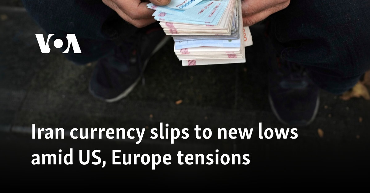 Iran currency slips to new lows amid US, Europe tensions