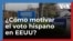 Voto hispano: Esfuerzos por evitar la apatía electoral de los hispanos en Virginia