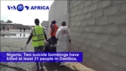 VOA60 Africa - Nigeria: Two suicide bombings have killed at least 31 people in Damboa