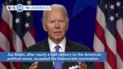 VOA60 America - Joe Biden accepted the Democratic nomination to seek the U.S presidency