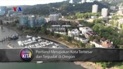 VOA Dunia Kita: Jalan-Jalan ke Portland, Oregon! (1)