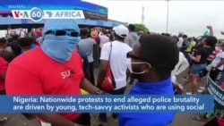 VOA60 Afrikaa - Protests to stop police brutality in Nigeria are driven by tech-savvy activists on social media