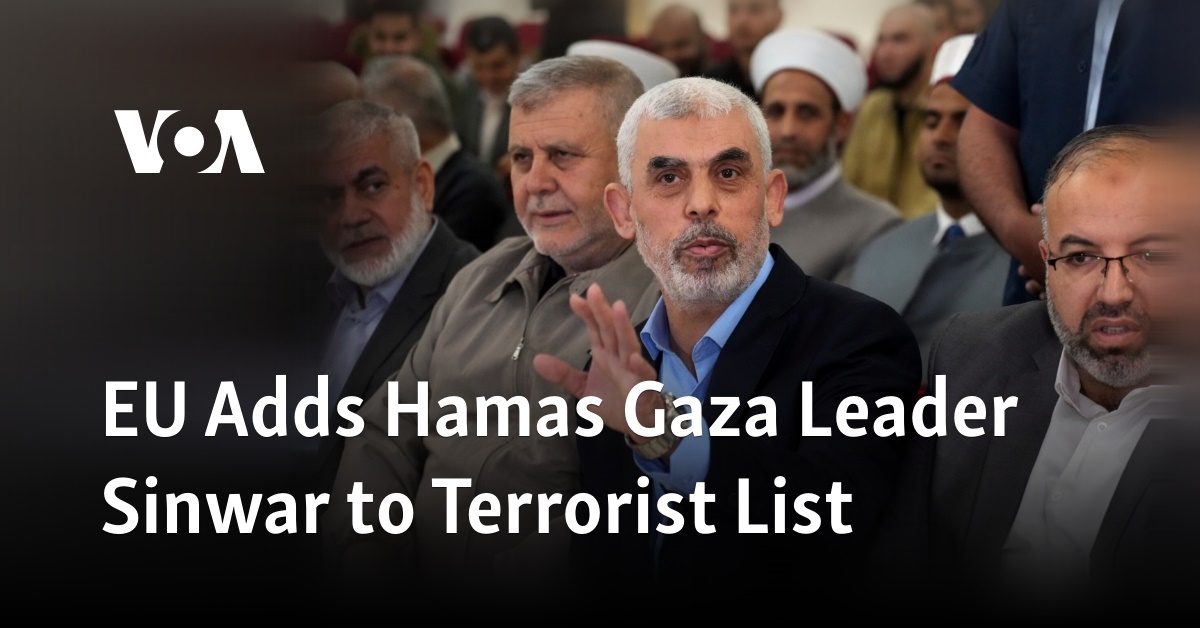 EU Adds Hamas Gaza Leader Sinwar To Terrorist List