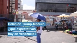 Relación Trump-Maduro, ¿qué expectativa hay en Venezuela?