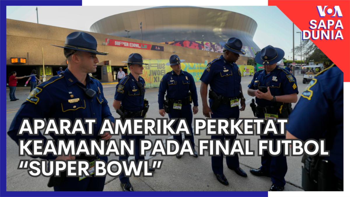 Aparat Amerika Perketat Keamanan pada Final Futbol “Super Bowl”