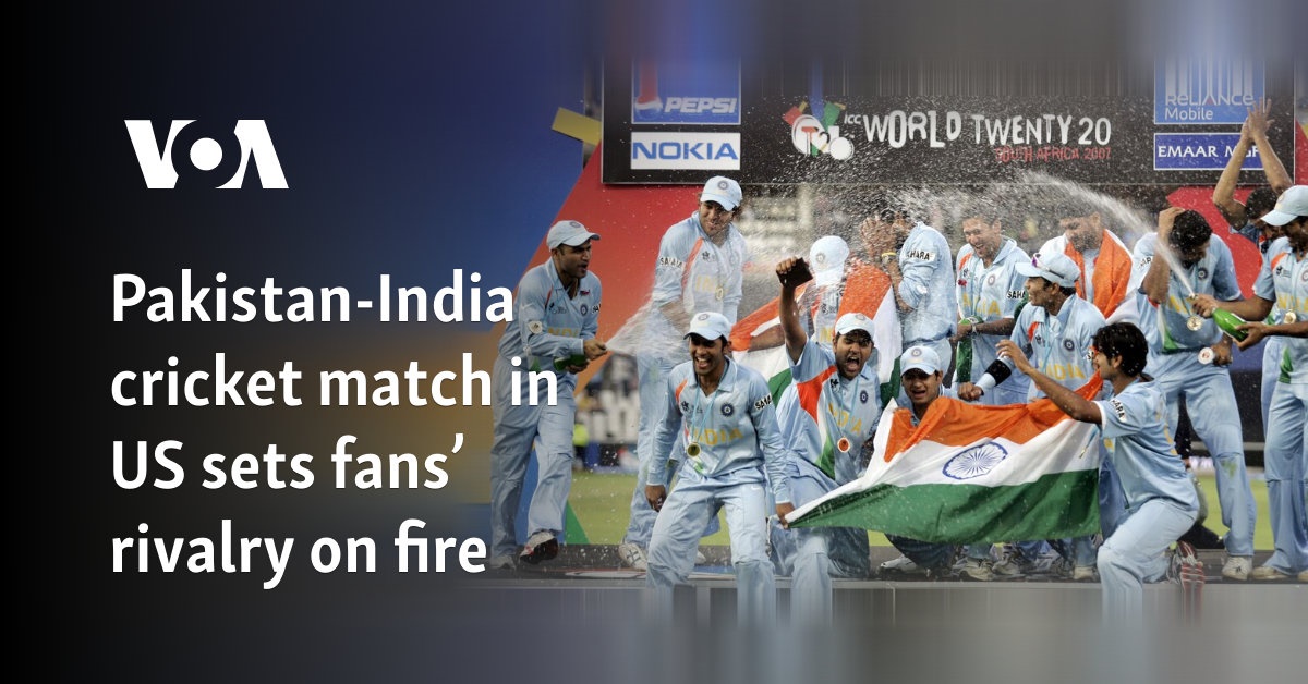 Pakistan-India cricket match in US sets fans’ rivalry on fire 