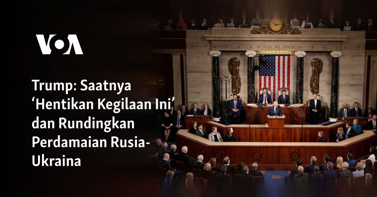 Saatnya ‘Hentikan Kegilaan Ini’ dan Rundingkan Perdamaian Rusia-Ukraina