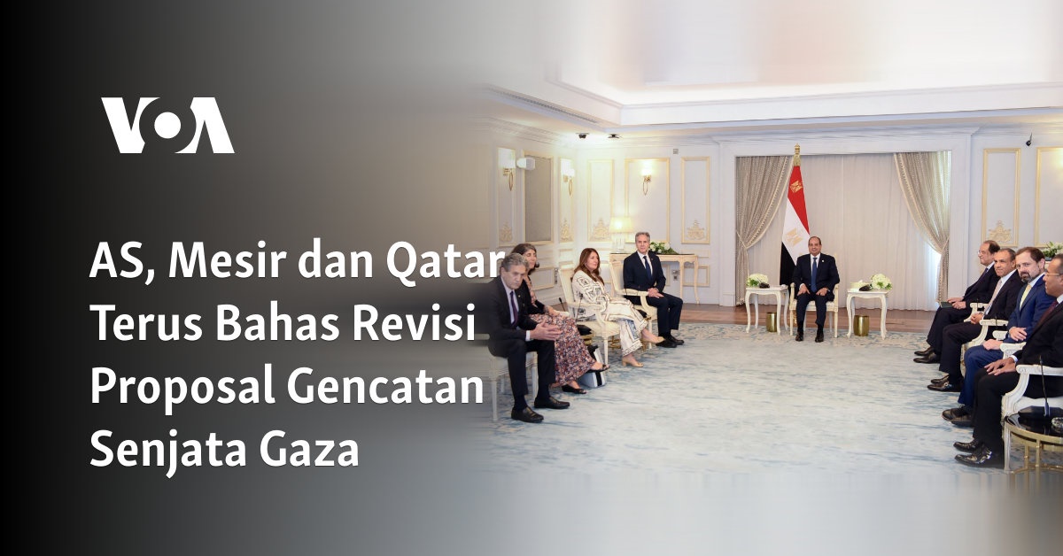 AS, Mesir dan Qatar Terus Bahas Revisi Proposal Gencatan Senjata Gaza