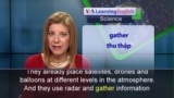 Phát âm chuẩn - Anh ngữ đặc biệt: Weather Drones (VOA)