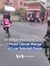 Serangan Massal di China, Mobil Tabrak Warga di Luar Sekolah Dasar