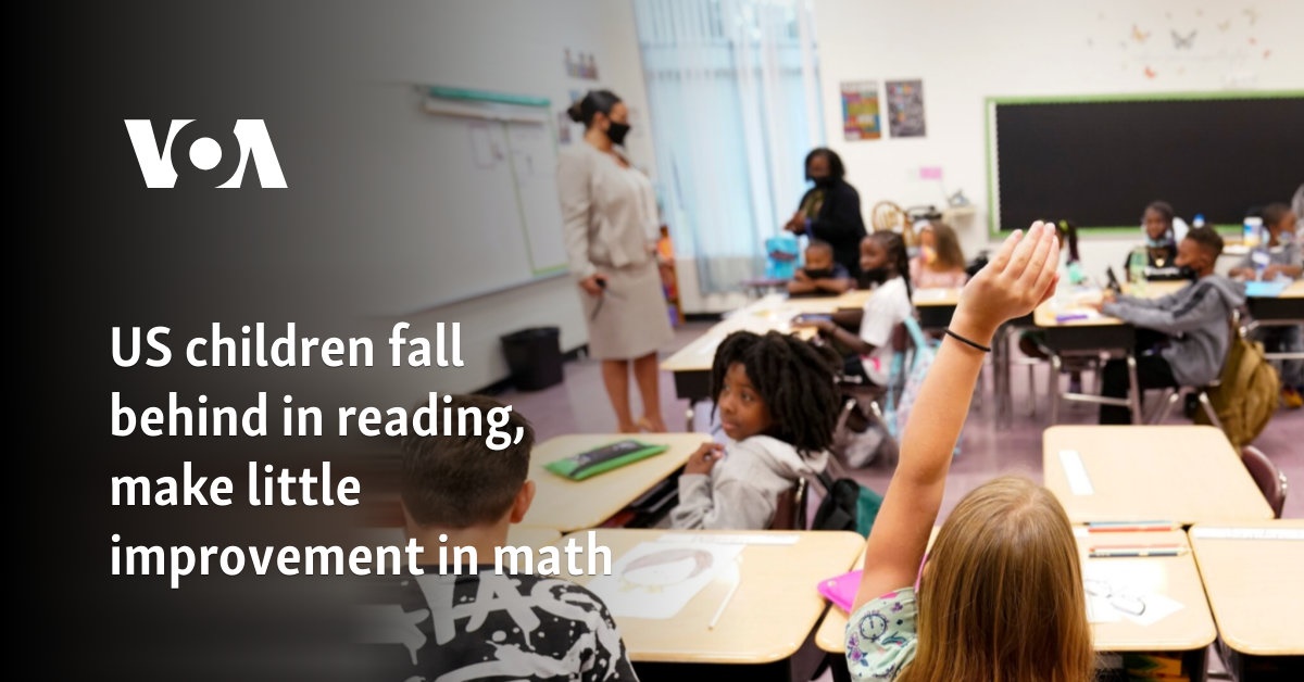 US Students Lag in Reading, Math Post-Pandemic, NAEP Reports