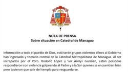 La Catedral Metropolitana de Managua denunció abusos por parte de simpatizantes del gobierno de Daniel Ortega y le pidió a este último por medio de un comunicado de prensa se respeten los templos católicos.