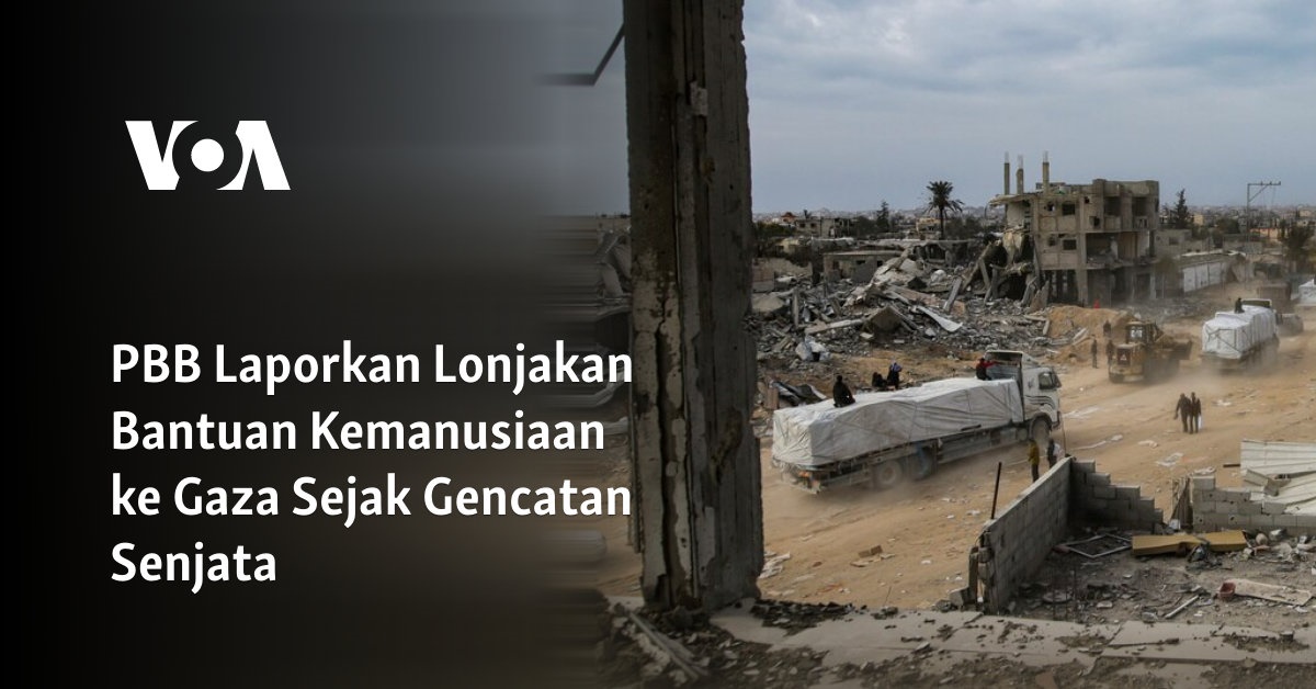 PBB Laporkan Lonjakan Bantuan Kemanusiaan ke Gaza Sejak Gencatan Senjata