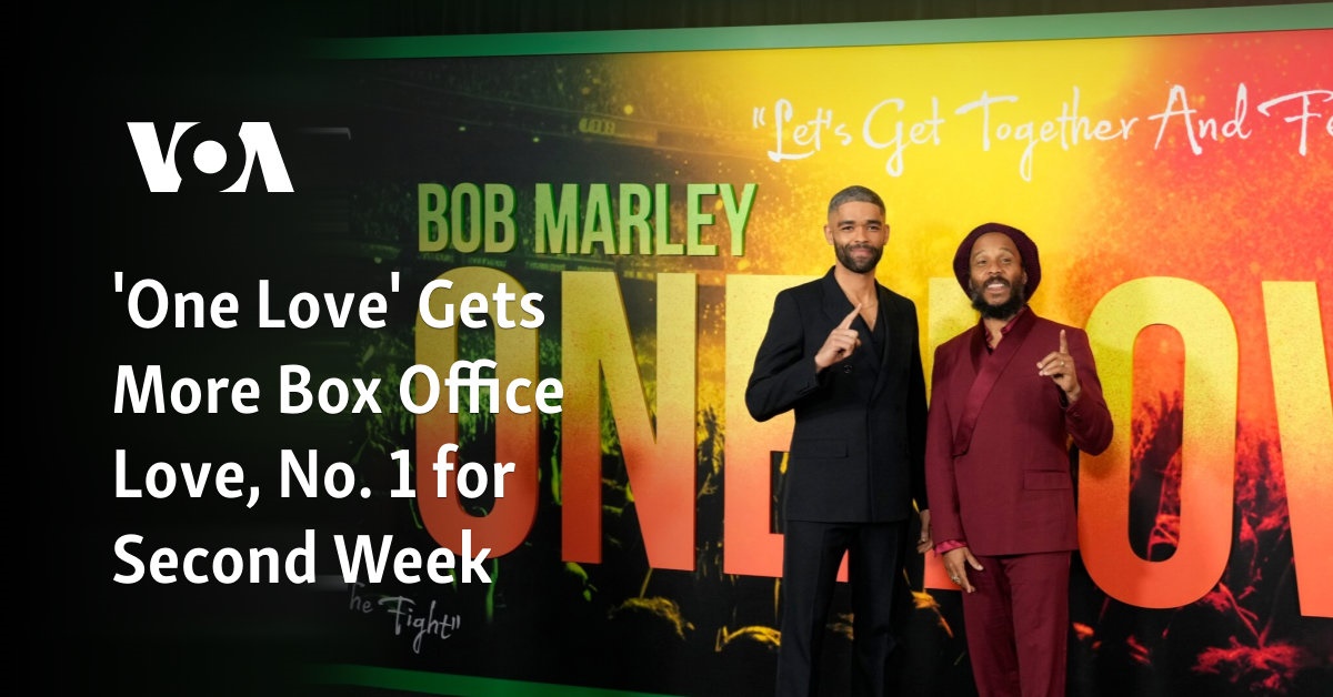 ‘One Love’ Gets More Box Office Love, No. 1 for Second Week