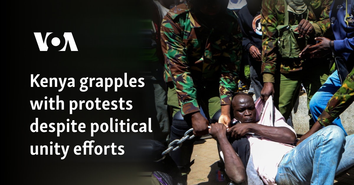 Kenya grapples with protests despite political unity efforts  