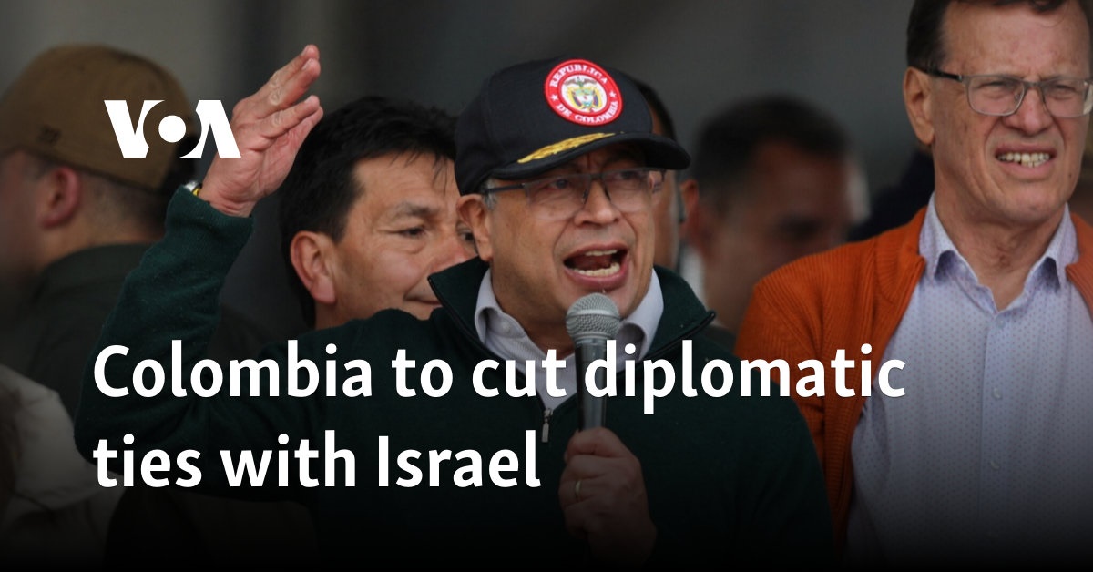 Colombia to cut diplomatic ties with Israel