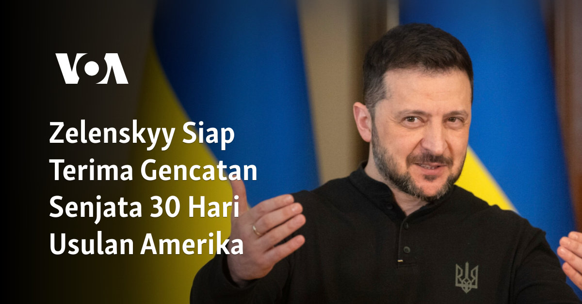 Zelenskyy Siap Terima Gencatan Senjata 30 Hari Usulan Amerika