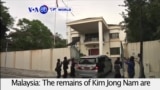 VOA60 World PM - Malaysia Releases Body of North Korea Leader's Half Brother