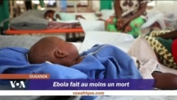 Ebola fait au moins un mort en Ouganda