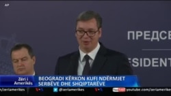 Daçiç: Beogradi kërkon përcaktimin e kufirit me Kosovën