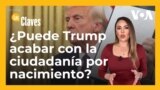 EEUU pone fin a ciudadanía por nacimiento: ¿Tiene Trump la autoridad legal para hacerlo?