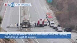 VOA60 World - Bus Crashes, Catches Fire in Bulgaria; at Least 45 Dead