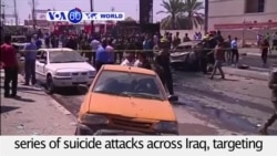 VOA60 World - At least 29 killed and dozens wounded in series of suicide attacks across Iraq