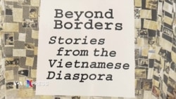 Ra mắt tuyển tập về những trải nghiệm ‘vượt qua biên giới’ của người Việt tha hương
