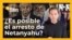 LAS CLAVES-Netanyahu CPI