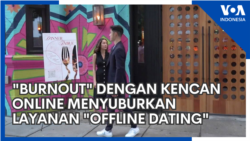 "Burnout" dengan Kencan Online Menyuburkan Layanan "Offline Dating"