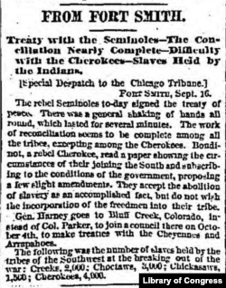 An article published in the Chicago Tribune, Sept. 18, 1865, reports on negotiations between the Five Tribes and the U.S. government. Talk focused on what to do about the tribes' several thousand slaves. (Library of Congress)
