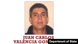 The U.S. is offering a $25 million reward for information on Juan Carlos Valencia Gonzalez