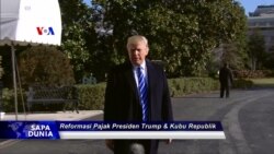 Sapa Dunia VOA: Reformasi Pajak Presiden Trump dan Kubu Republik