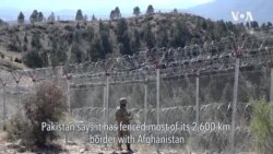 Pakistan Builds Fence Along Border with Afghanistan
