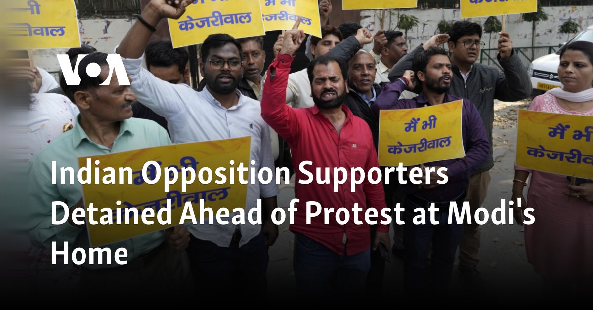 Indian Opposition Supporters Detained Ahead of Protest at Modi's Home