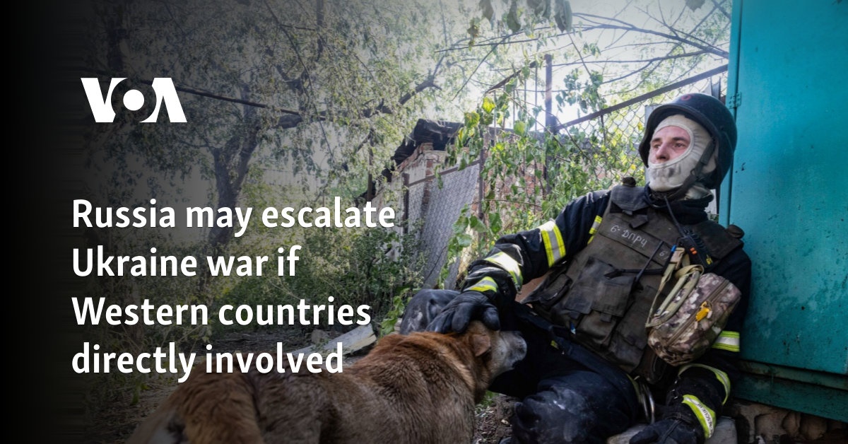 Russia warns West against 'direct escalation of tension' in Ukraine conflict