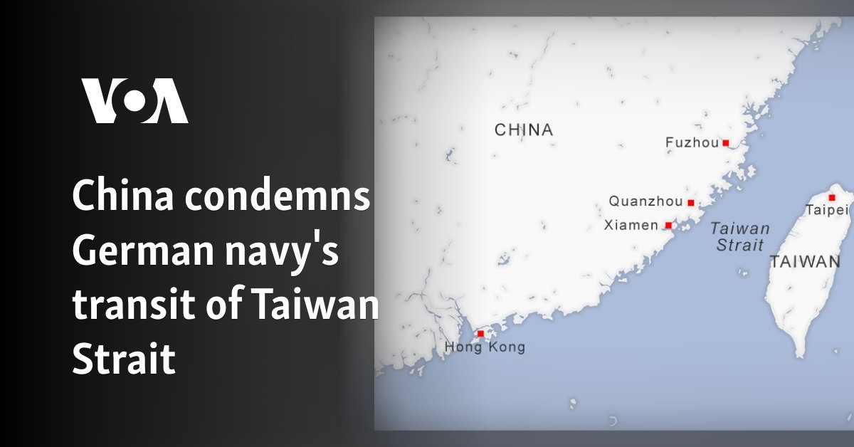 China condemns German navy's transit of Taiwan Strait